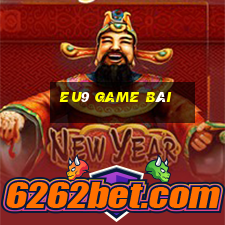 EU9 game bài