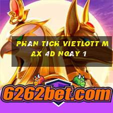 phân tích vietlott Max 4D ngày 1