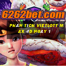 phân tích vietlott Max 4D ngày 1