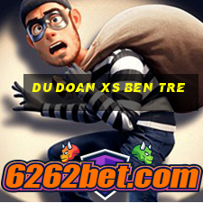 du doan xs ben tre