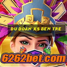 du doan xs ben tre