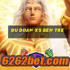 du doan xs ben tre