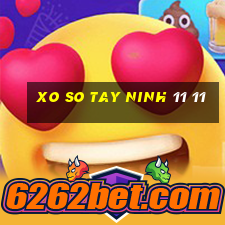 xo so tay ninh 11 11