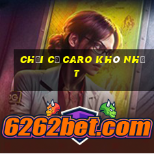 chơi cờ caro khó nhất