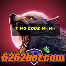 tặng code nổ hũ