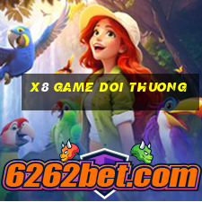 x8 game doi thuong