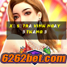 xổ số trà vinh ngày 3 tháng 3