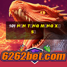 101 nền tảng mạng xổ số