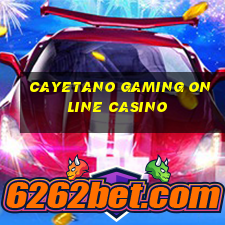 cayetano gaming online casino