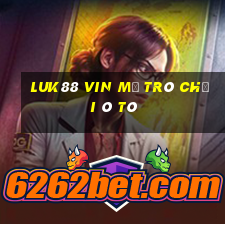 Luk88 Vin Mở Trò Chơi Ô Tô