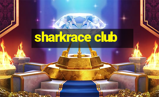 sharkrace club