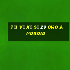 Tải về Xổ số 29 cho Android