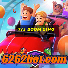 tai boom zing