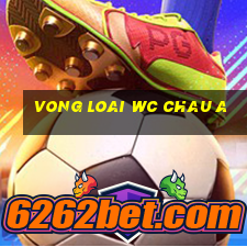 vong loai wc chau a