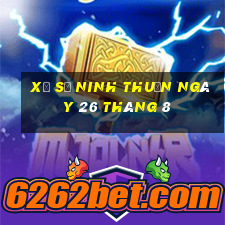 xổ số ninh thuận ngày 26 tháng 8