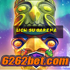 lich su garena