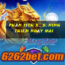 Phân tích xổ số ninh thuận Ngày mai