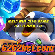 Melywin Club Game Bài Uống Rượu