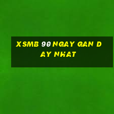 xsmb 90 ngay gan day nhat