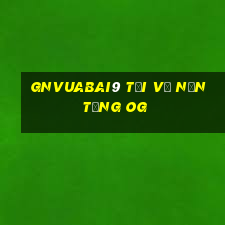 gnVuabai9 Tải về nền tảng OG