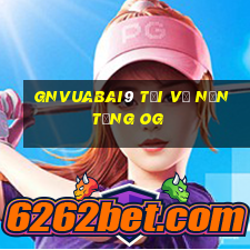 gnVuabai9 Tải về nền tảng OG