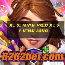 xổ số minh ngọc xổ số vĩnh long