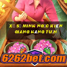 xổ số minh ngọc kiên giang hàng tuần