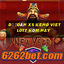 Dự đoán XS Keno Vietlott hôm nay