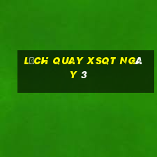 Lịch quay XSQT ngày 3