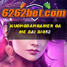 Huongdangamer Game Bài Big52