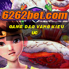 game dao vang kieu uc