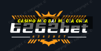 casino mộc bài mở cửa chưa