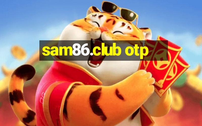 sam86.club otp