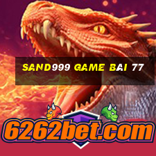 Sand999 Game Bài 77