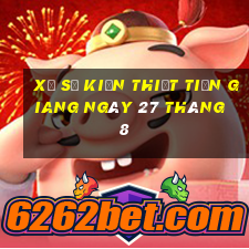 xổ số kiến thiết tiền giang ngày 27 tháng 8