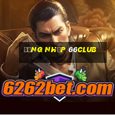 đăng nhập 66club