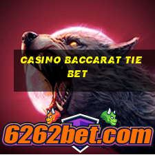 casino baccarat tie bet