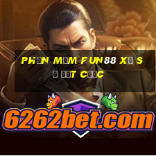 Phần mềm Fun88 xổ số đặt cược