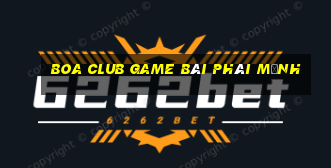 Boa Club Game Bài Phái Mạnh