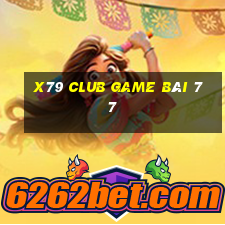 X79 Club Game Bài 77