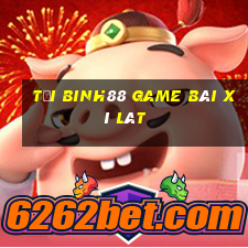 Tải Binh88 Game Bài Xì Lát