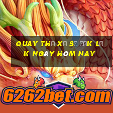 quay thử xổ số đắk lắk ngày hôm nay