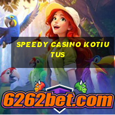 speedy casino kotiutus