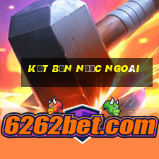 kết bạn nước ngoài