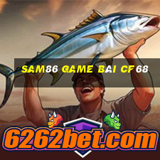 Sam86 Game Bài Cf68