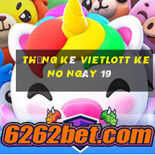 Thống kê vietlott KENO ngày 19