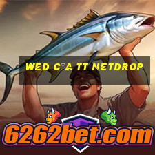 wed của tt Netdrop