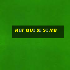 kết quả số số mb