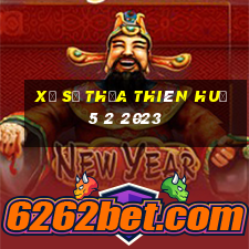 xổ số thừa thiên huế 5 2 2023