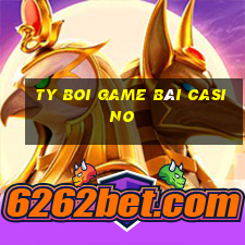 Ty Boi Game Bài Casino